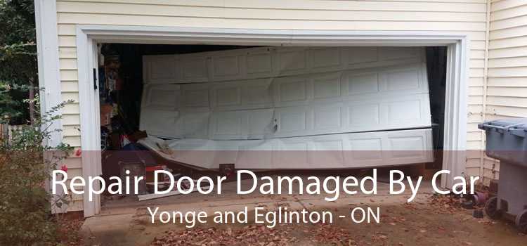 Repair Door Damaged By Car Yonge and Eglinton - ON